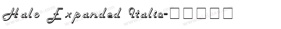 Halo Expanded Italic字体转换